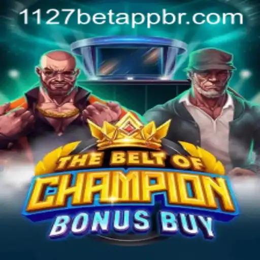 TheBeltOfChampionBonusBuy: An Exciting Game Experience with 1127bet PH Login